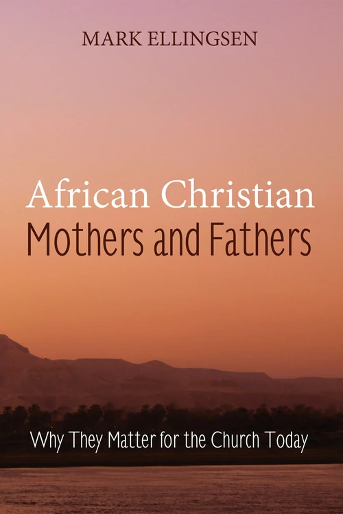 Cover of African Christian Mothers and Fathers