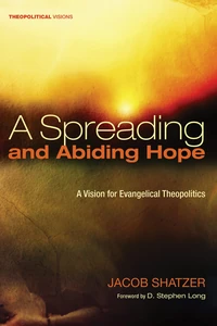 Cover of A Spreading and Abiding Hope
