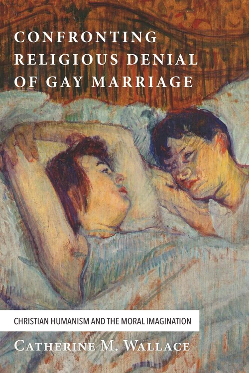 Cover of Confronting Religious Denial of Gay Marriage