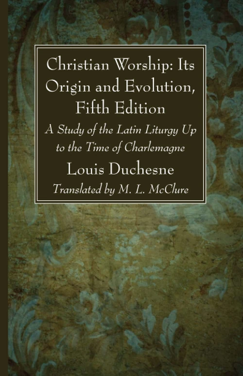 Cover of Christian Worship: Its Origin and Evolution, Fifth Edition