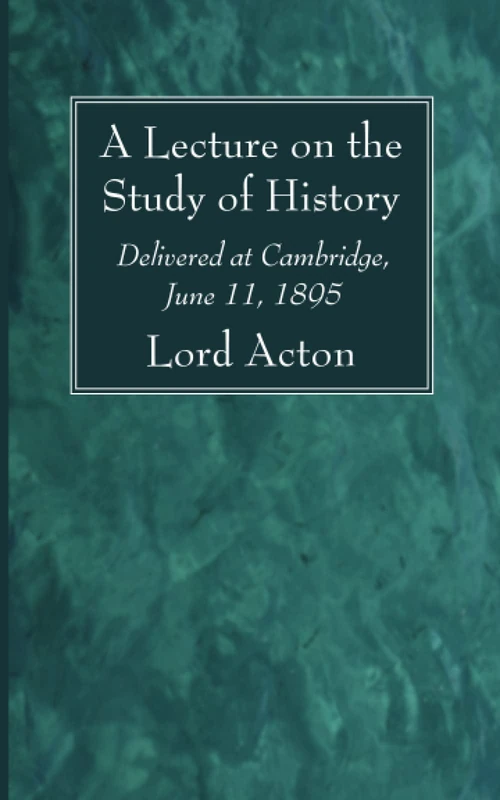 Cover of A Lecture on the Study of History