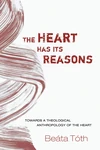 Cover of The Heart Has Its Reasons