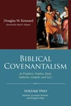 Cover of Biblical Covenantalism, Volume 2