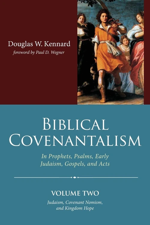 Cover of Biblical Covenantalism, Volume 2
