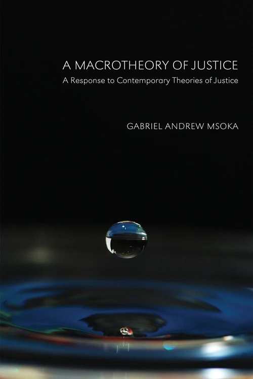Cover of A Macrotheory of Justice