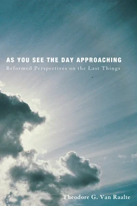 Cover of As You See the Day Approaching