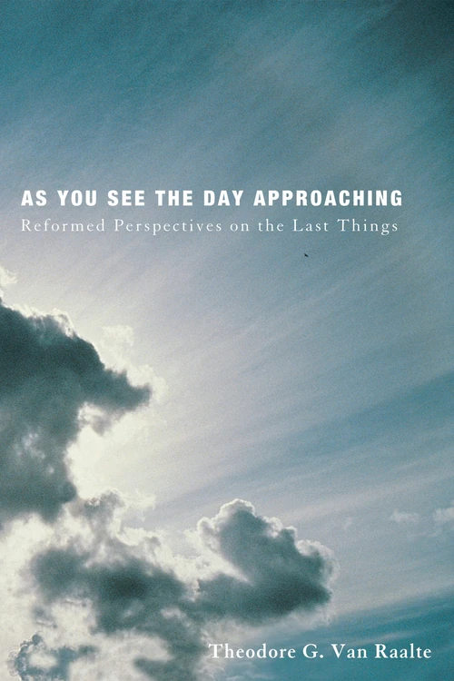 Cover of As You See the Day Approaching