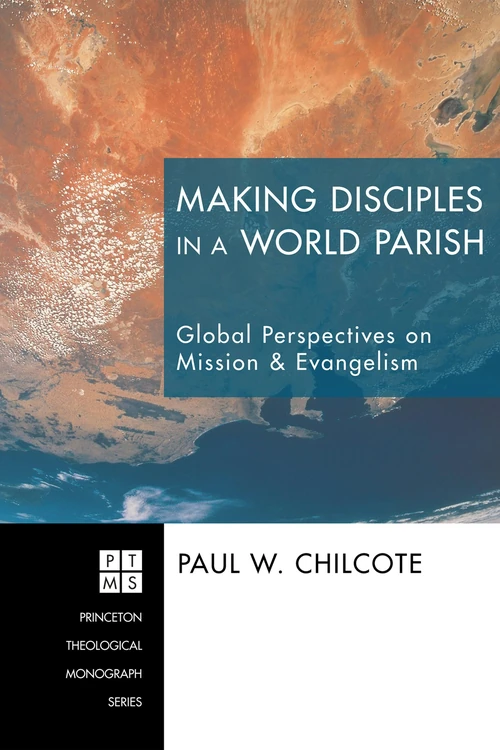 Cover of Making Disciples in a World Parish