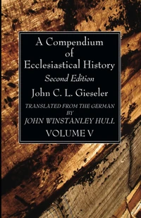Cover of A Compendium of Ecclesiastical History, Volume 5