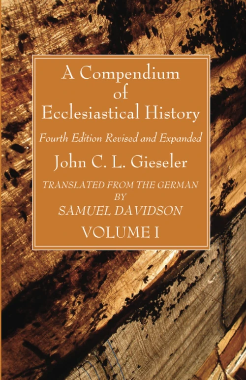 Cover of A Compendium of Ecclesiastical History, Volume 1