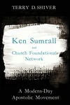 Cover of Ken Sumrall and Church Foundational Network