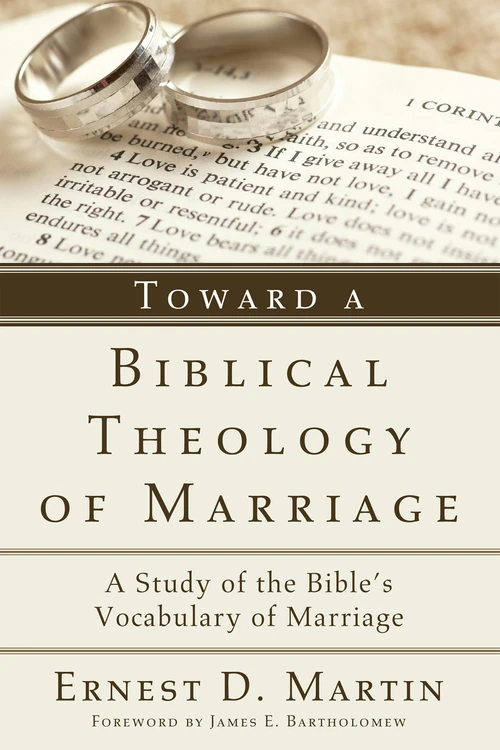 Cover of Toward a Biblical Theology of Marriage