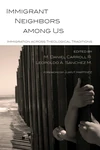 Cover of Immigrant Neighbors among Us