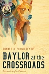 Cover of Baylor at the Crossroads
