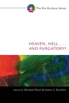 Cover of Heaven, Hell, . . . and Purgatory?
