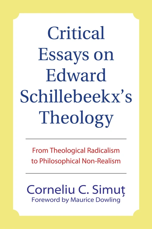 Cover of Critical Essays on Edward Schillebeeckx's Theology