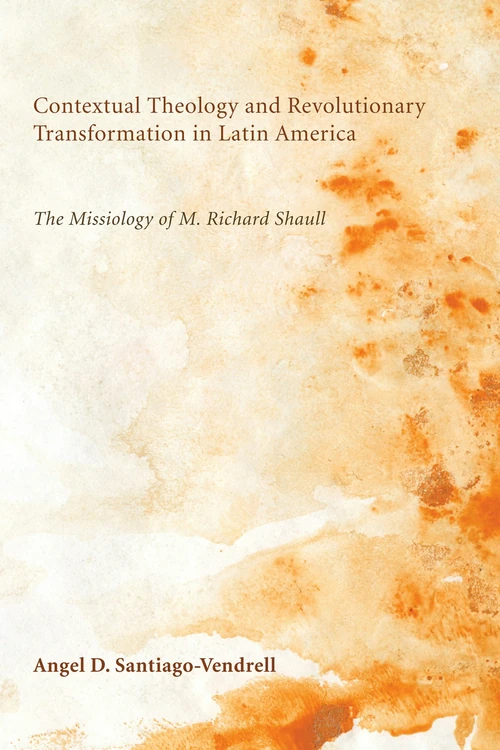 Cover of Contextual Theology and Revolutionary Transformation in Latin America