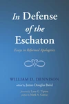 Cover of In Defense of the Eschaton