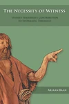 Cover of The Necessity of Witness
