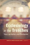 Cover of Ecclesiology in the Trenches