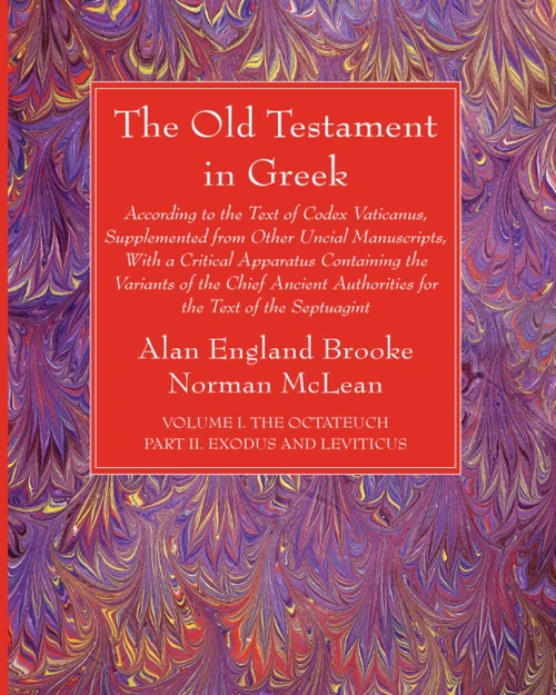 Cover of The Old Testament in Greek, Volume I The Octateuch, Part II Exodus and Leviticus