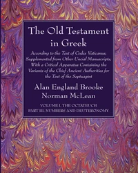 Cover of The Old Testament in Greek, Volume I The Octateuch, Part III Numbers and Deuteronomy