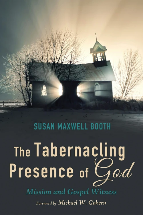 Cover of The Tabernacling Presence of God