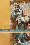 Cover of Paul’s Covert Use of Scripture