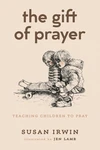 Cover of The Gift of Prayer