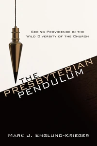 Cover of The Presbyterian Pendulum