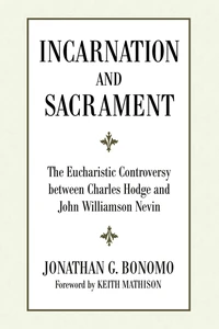 Cover of Incarnation and Sacrament
