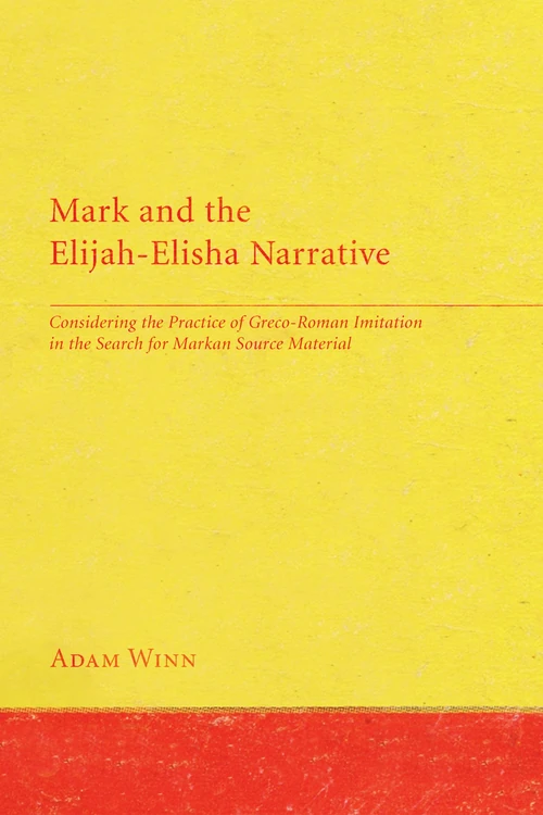 Cover of Mark and the Elijah-Elisha Narrative