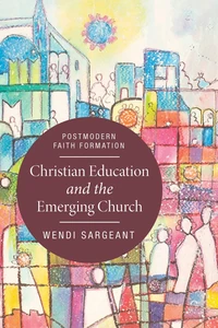 Cover of Christian Education and the Emerging Church
