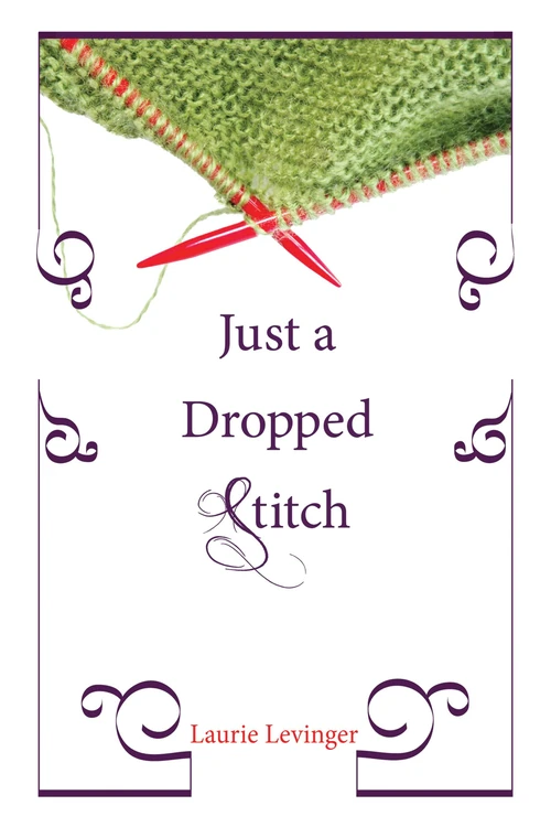 Cover of Just a Dropped Stitch