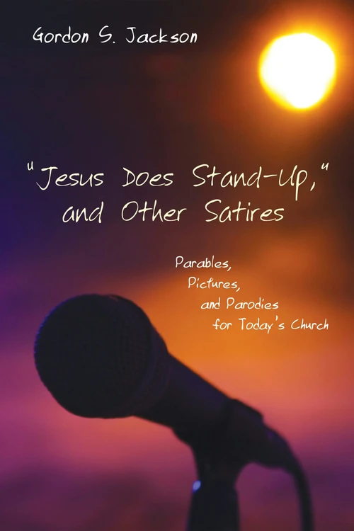 Cover of “Jesus Does Stand-Up,” and Other Satires