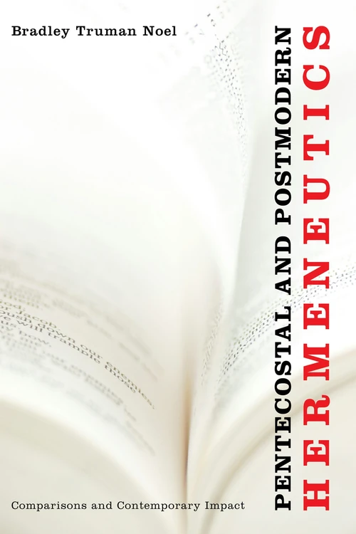 Cover of Pentecostal and Postmodern Hermeneutics