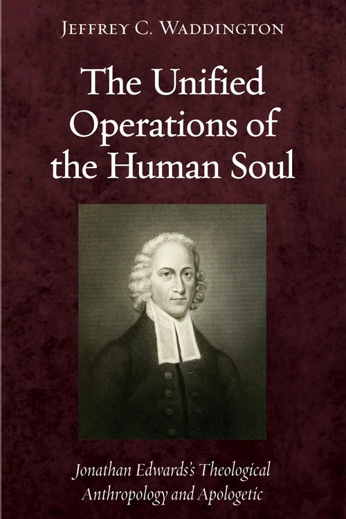 Cover of The Unified Operations of the Human Soul