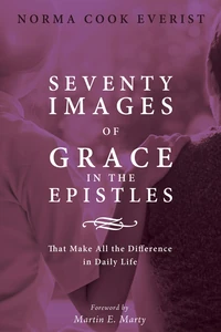 Cover of Seventy Images of Grace in the Epistles . . .