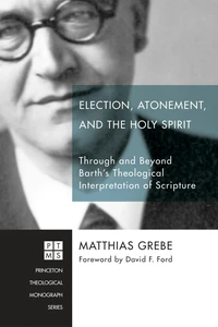 Cover of Election, Atonement, and the Holy Spirit