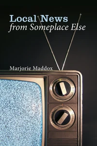Cover of Local News from Someplace Else