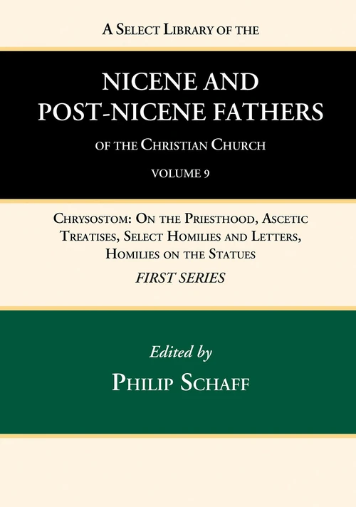 Cover of A Select Library of the Nicene and Post-Nicene Fathers of the Christian Church, First Series, Volume 9