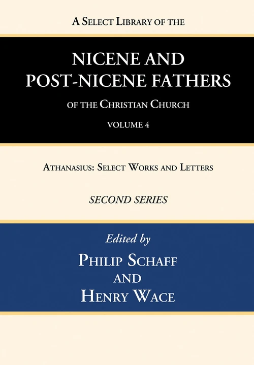 Cover of A Select Library of the Nicene and Post-Nicene Fathers of the Christian Church, Second Series, Volume 4