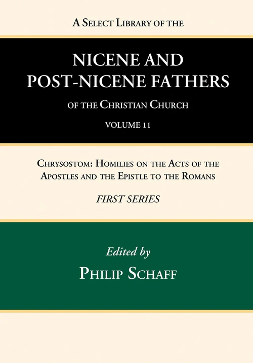 Cover of A Select Library of the Nicene and Post-Nicene Fathers of the Christian Church, First Series, Volume 11