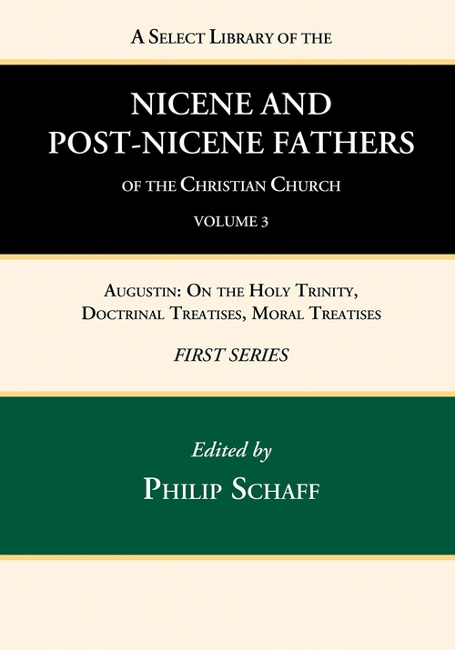 Cover of A Select Library of the Nicene and Post-Nicene Fathers of the Christian Church, First Series, Volume 3