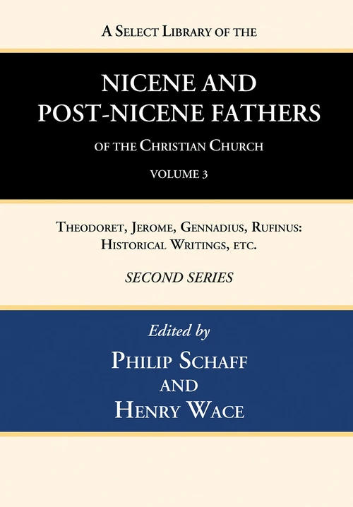 Cover of A Select Library of the Nicene and Post-Nicene Fathers of the Christian Church, Second Series, Volume 3