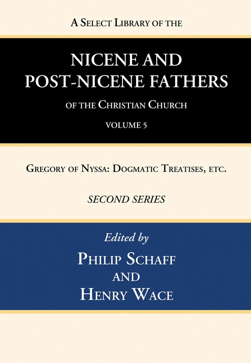Cover of A Select Library of the Nicene and Post-Nicene Fathers of the Christian Church, Second Series, Volume 5