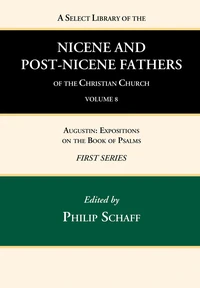 Cover of A Select Library of the Nicene and Post-Nicene Fathers of the Christian Church, First Series, Volume 8