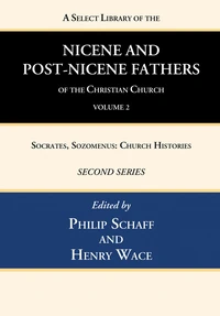 Cover of A Select Library of the Nicene and Post-Nicene Fathers of the Christian Church, Second Series, Volume 2