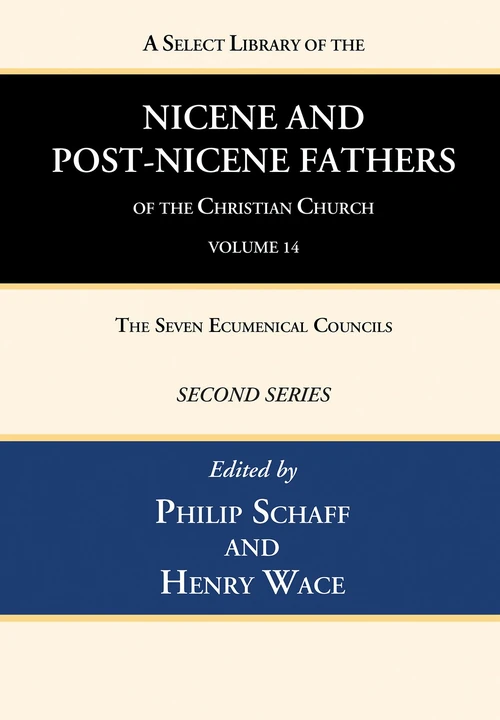 Cover of A Select Library of the Nicene and Post-Nicene Fathers of the Christian Church, Second Series, Volume 14