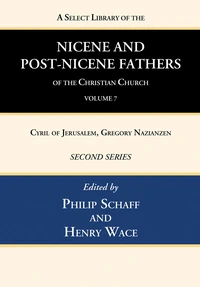 Cover of A Select Library of the Nicene and Post-Nicene Fathers of the Christian Church, Second Series, Volume 7